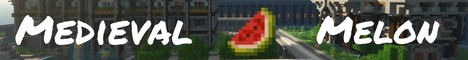 Medieval Melon banner