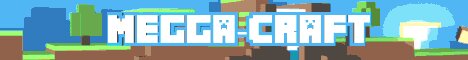 Megga-Craft banner