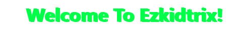 Ezkidtrix banner
