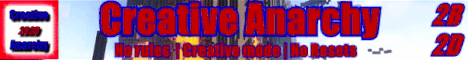 Creative mode anarchy, 2b2d banner